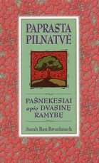 Paprasta pilnatvė — asmenybes-tobulinimas