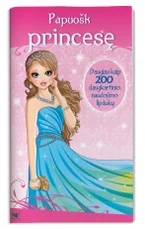 Papuošk princesę. Daugiau kaip 200 daugkartinio naudojimo lipdukų