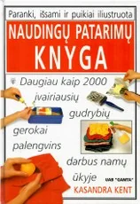 Paranki, išsami ir puikiai iliustruota: Naudingų patarimų knyga