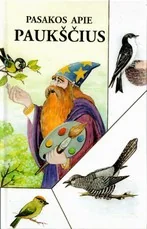 Pasakos apie paukščius — lietuviu-pasakos