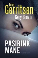 Pasirink mane — psichologiniai-trileriai