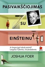 Pasivaikščiojimas su Einšteinu: kaip išlavinti tobulą atmintį