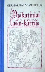 Paskutiniai lašai – kartūs