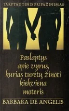 Paslaptys apie vyrus, kurias turėtų žinoti kiekviena moteris