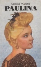 Paulina — istoriniai-meiles-romanai