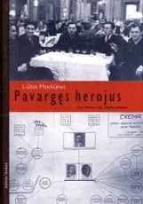 Pavargęs herojus — biografijos