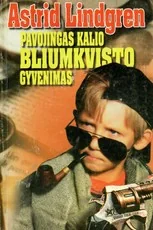 Pavojingas Kalio Bliumkvisto gyvenimas