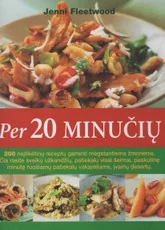Per 20 minučių. Valgių receptų knyga