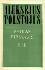 Petras Pirmasis. II-III tomai
