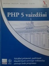 PHP 5 vaizdžiai — kompiuterija-ir-informacines-technologijos