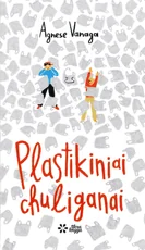 Plastikiniai chuliganai