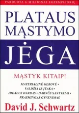 Plataus mąstymo jėga. Mąstyk kitaip!