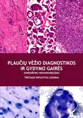 Plaučių vėžio diagnostikos ir gydymo gairės (3-as leidimas)