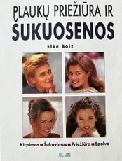 Plaukų priežiūra ir šukuosenos — grozis