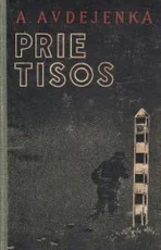 Prie Tisos: iš pasienio kronikos — senos-retos-knygos