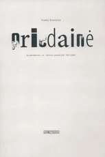 Priedainė: eilėraščiai ir latvių poezijos vertimai