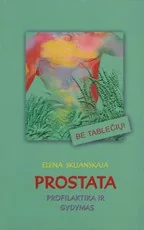 Prostata. Profilaktika ir gydymas