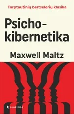 Psichokibernetika — asmenybes-tobulinimas