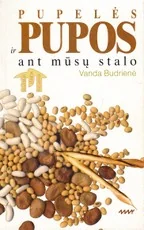 Pupelės ir pupos ant mūsų stalo — mityba-ir-dietos-