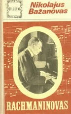 Rachmaninovas — biografijos