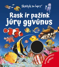Rask ir pažink jūrų gyvūnus. Skaityk su lupa