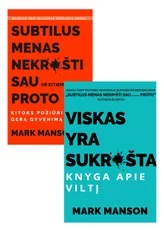 Rinkinys Subtilus menas nekrušti sau (ir kitiems) proto. The Subtle Art of Not Giving a F*ck + Viskas yra sukrušta