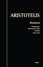 Rinktinė. Kategorijos. Nikomacho etika. Poetika. Apie sielą
