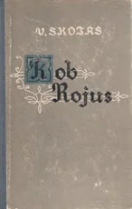 Rob Rojus — senos-retos-knygos