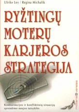 Ryžtingų moterų karjeros strategija