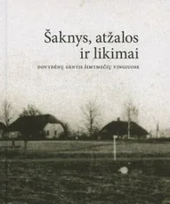 Šaknys, atžalos ir likimai: Dovydėnų gentis šimtmečių vingiuose