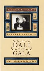 Salvadoras Dali ir Gala: dailininkas ir jo mūza — biografijos