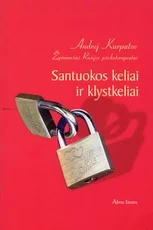 Santuokos keliai ir klystkeliai