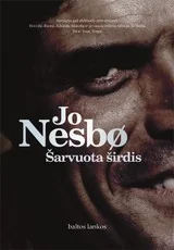 ŠARVUOTA ŠIRDIS: įtempto, nuolat stebinančio siužeto psichologinis trileris apie žudiko psichopato paieškas Osle. Tiesiog tobulas trileris!
