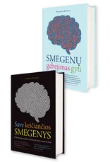 Save keičiančios smegenys + Smegenų gebėjimas gyti
