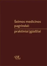 Šeimos medicinos pagrindai: praktiniai įgūdžiai