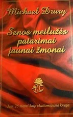 Senos meilužės patarimai jaunai žmonai — asmenybes-tobulinimas