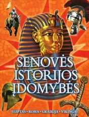 Senovės istorijos įdomybės: Egiptas, Roma, Graikija, vikingai