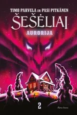 Šešėliai. Aurorija. Antra knyga