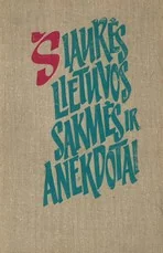 Šiaurės Lietuvos sakmės ir anekdotai — folkloras-ir-mitologija