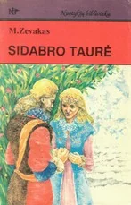 Sidabro taurė — istoriniai-romanai