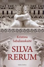 Silva Rerum — istoriniai-romanai