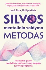 Silvos mentalinio valdymo metodas — ezoterika