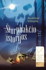 Šiurpnakčio istorijos