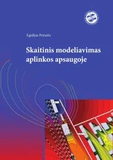 Skaitinis modeliavimas aplinkos apsaugoje — ekologija-aplinkosauga