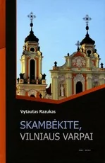 Skambėkite, Vilniaus varpai