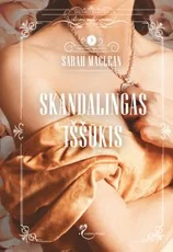 Skandalingas iššūkis. Buduaro paslaptys. 3 knyga