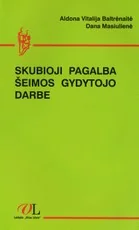 Skubioji pagalba šeimos gydytojo darbe