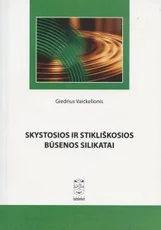 Skystosios ir stikliškosios būsenos silikatai
