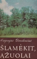 Šlamėkit, ąžuolai — gamtos-zinynai