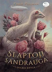 Slaptoji sandrauga. Dulkės knyga (2)